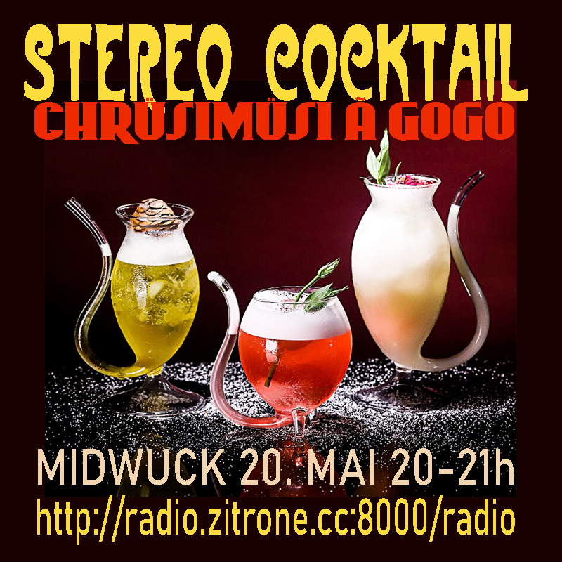 Stereo Cocktail Chrüsimüsi